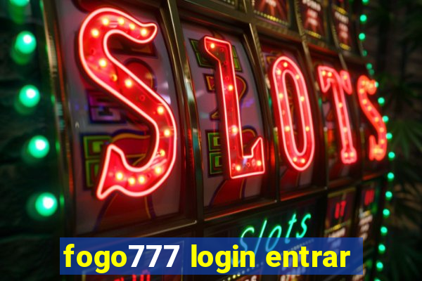 fogo777 login entrar